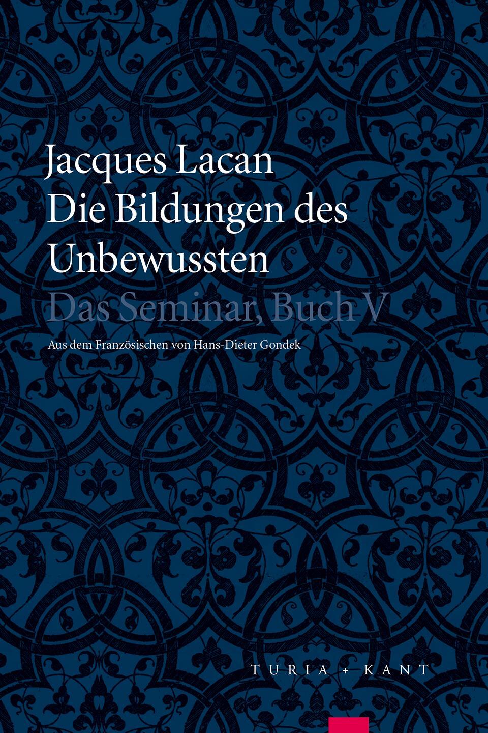 Cover: 9783851329582 | Die Bildungen des Unbewussten | Das Seminar, Buch V | Jacques Lacan