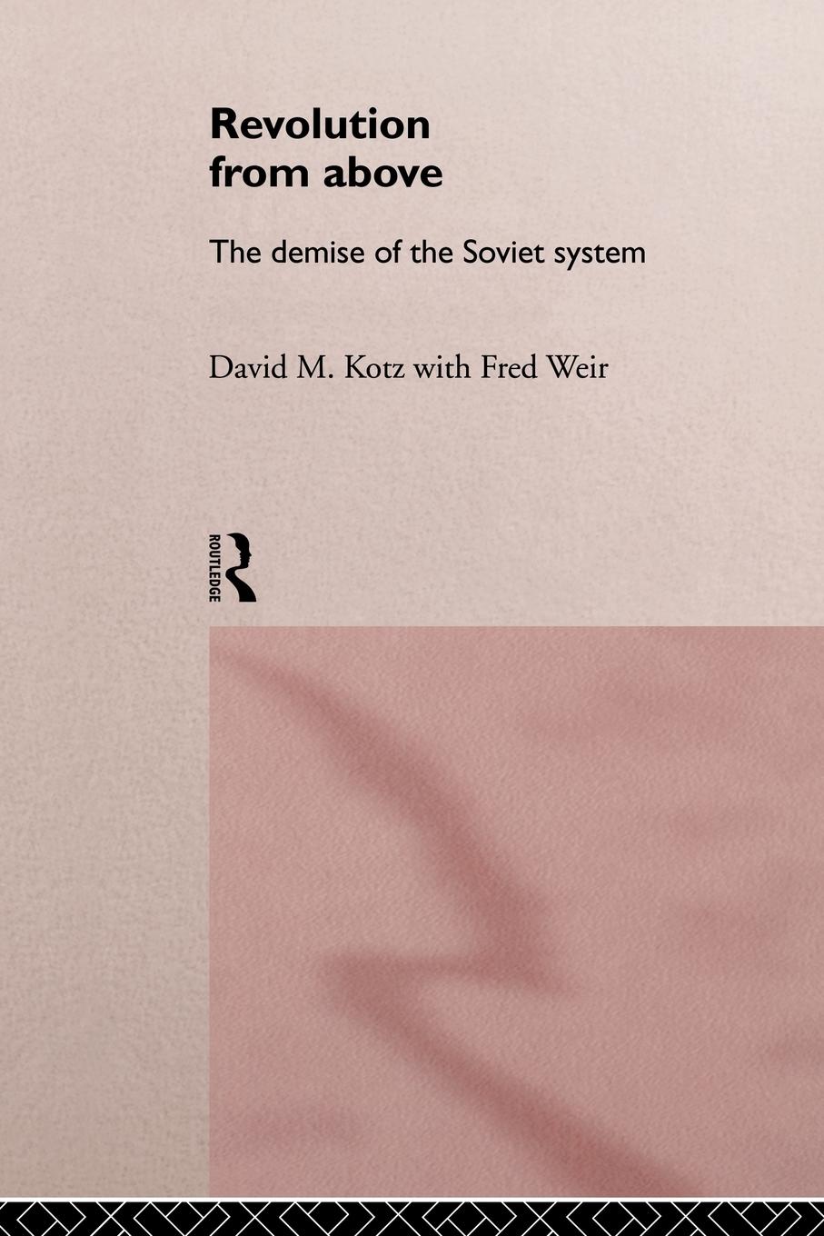 Cover: 9780415143172 | Revolution From Above | The Demise of the Soviet System | Kotz (u. a.)