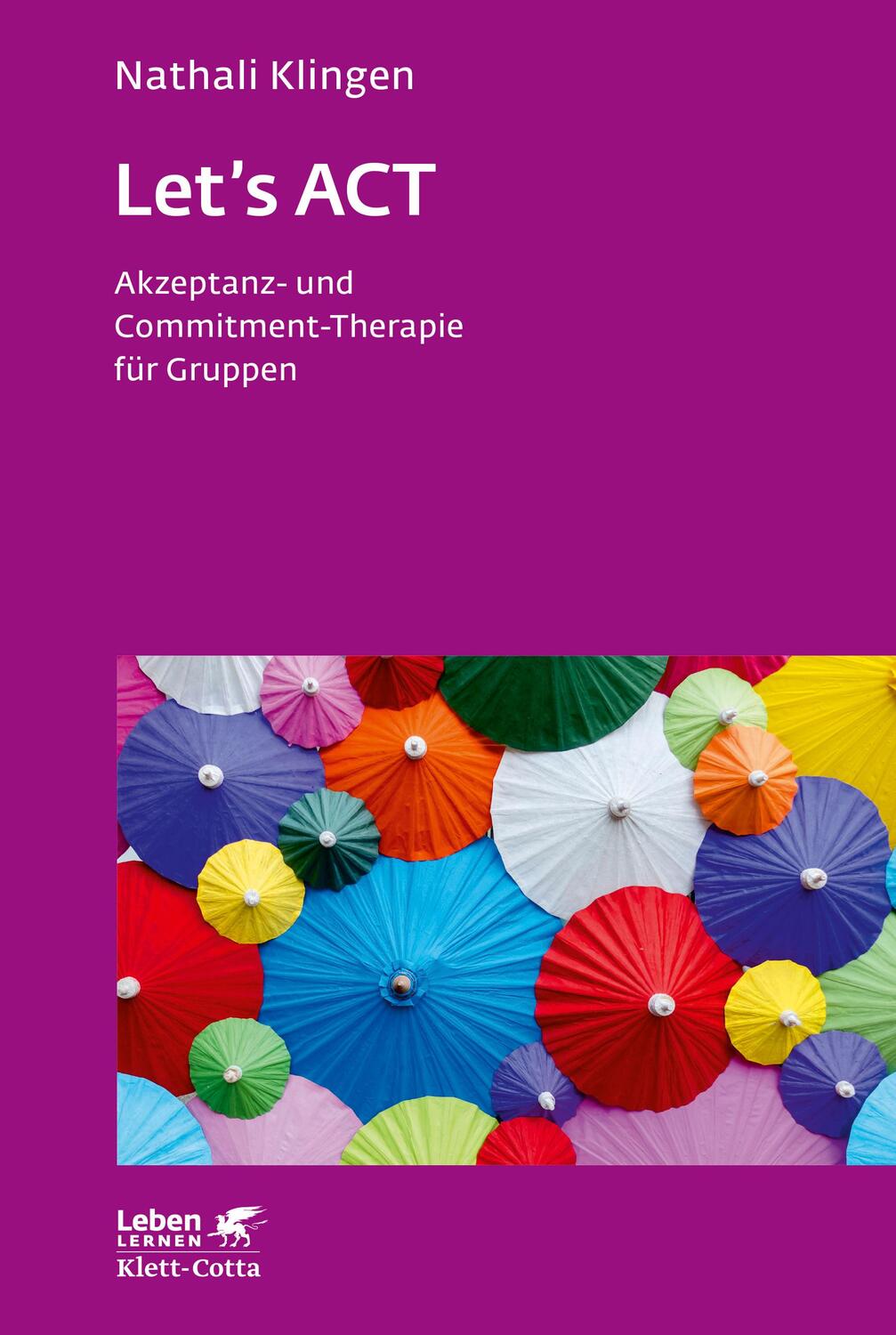 Cover: 9783608892741 | Let`s ACT (Leben Lernen, Bd. 327) | Nathali Klingen | Taschenbuch