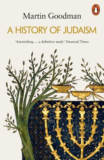 Cover: 9780141038216 | A History of Judaism | Martin Goodman | Taschenbuch | Englisch | 2019