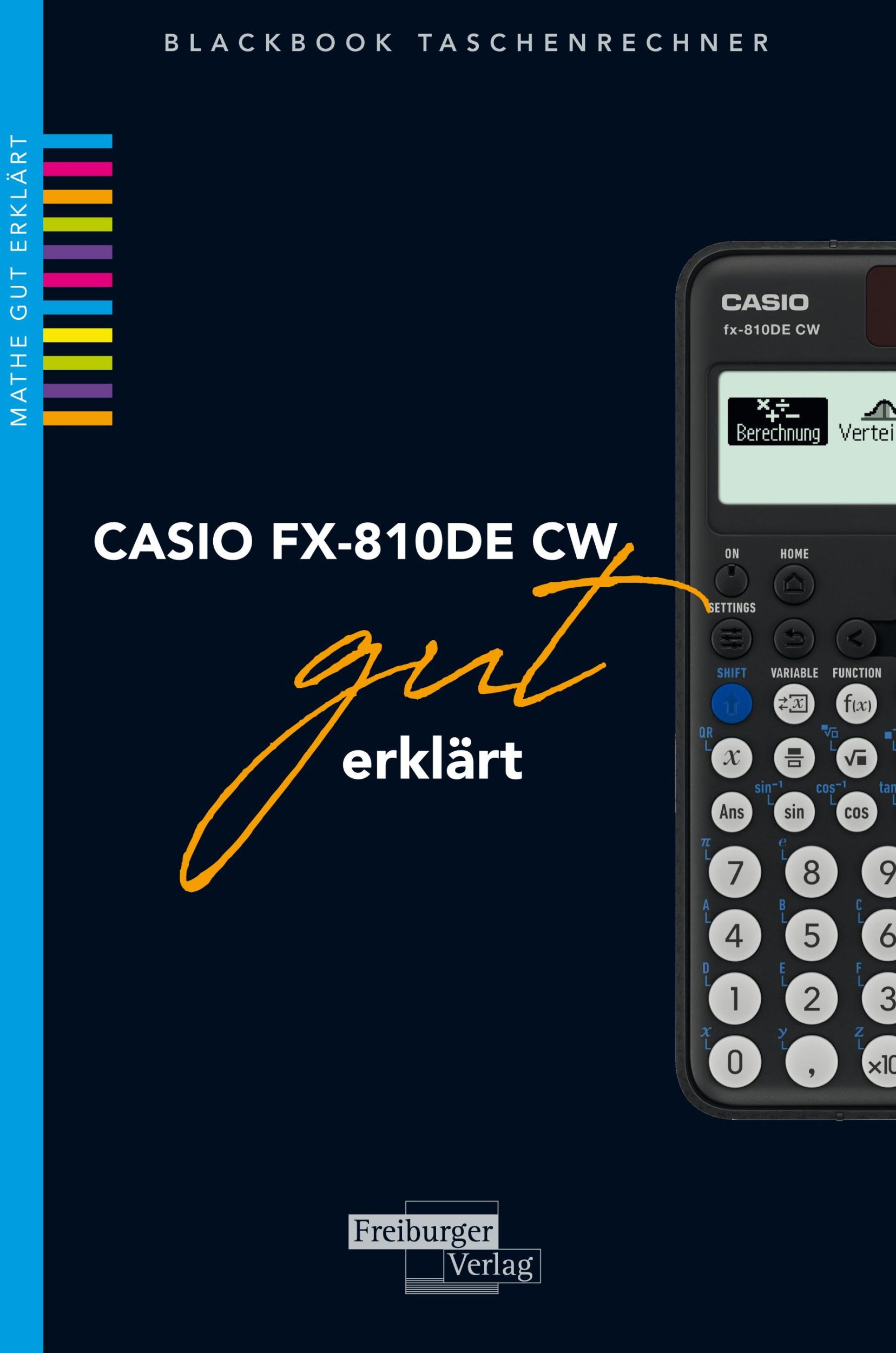 Cover: 9783868145670 | CASIO fx-810DE CW gut erklärt | Helmut Gruber (u. a.) | Taschenbuch