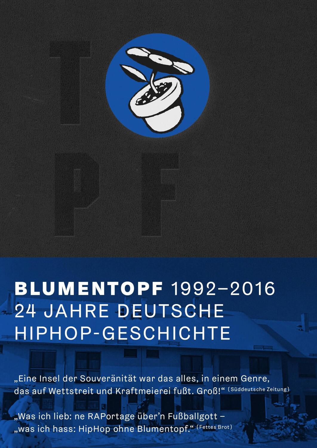 Cover: 9783956141317 | Blumentopf, 1992-2016 | 24 Jahre deutsche Hiphop-Geschichte | Buch
