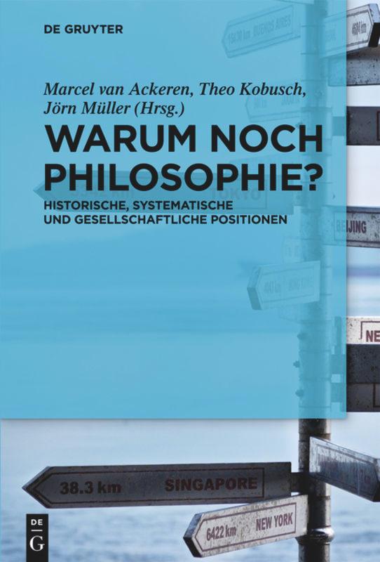 Cover: 9783110223750 | Warum noch Philosophie? | Marcel Ackeren (u. a.) | Taschenbuch | VI