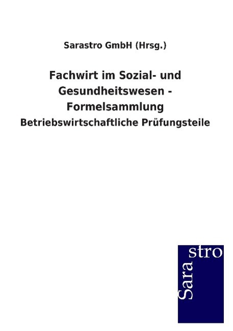 Cover: 9783864713330 | Fachwirt im Sozial- und Gesundheitswesen - Formelsammlung | Padberg