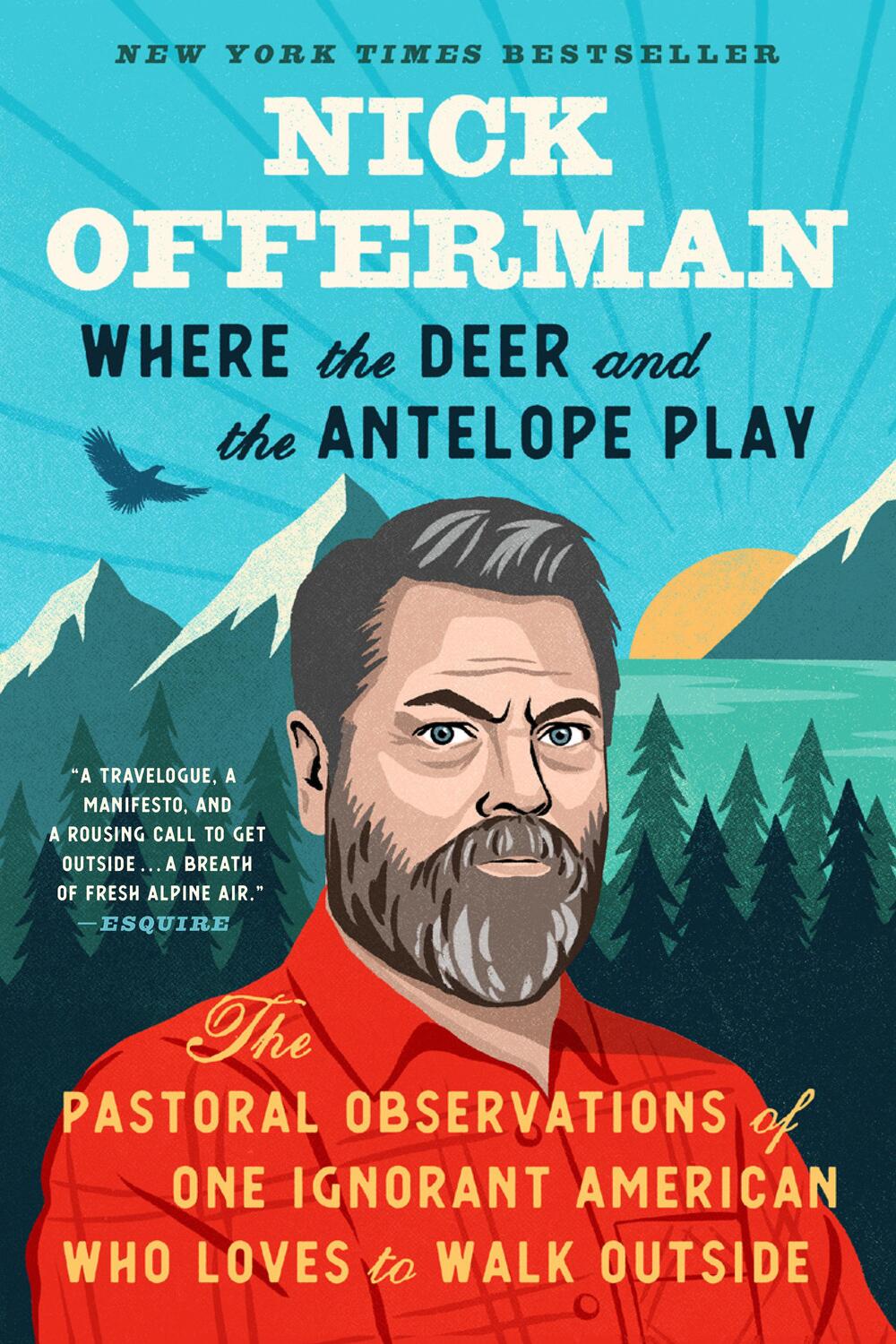 Cover: 9781101984703 | Where the Deer and the Antelope Play | Nick Offerman | Taschenbuch
