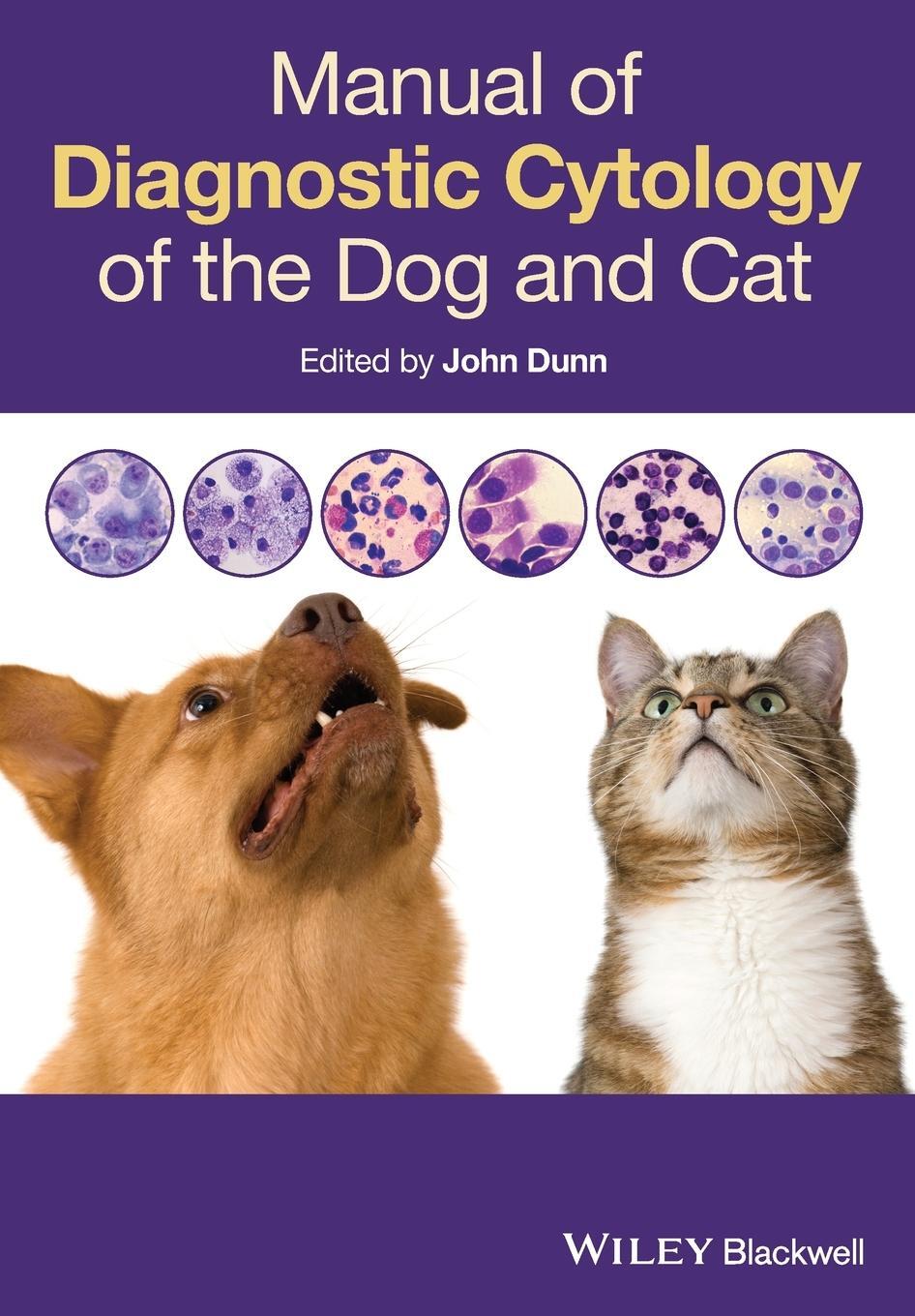 Cover: 9780470658703 | Manual of Diagnostic Cytology of the Dog and Cat | John Dunn | Buch