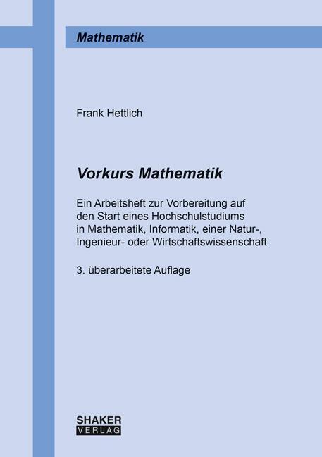 Cover: 9783844065992 | Vorkurs Mathematik | Frank Hettlich | Taschenbuch | Deutsch | 2023