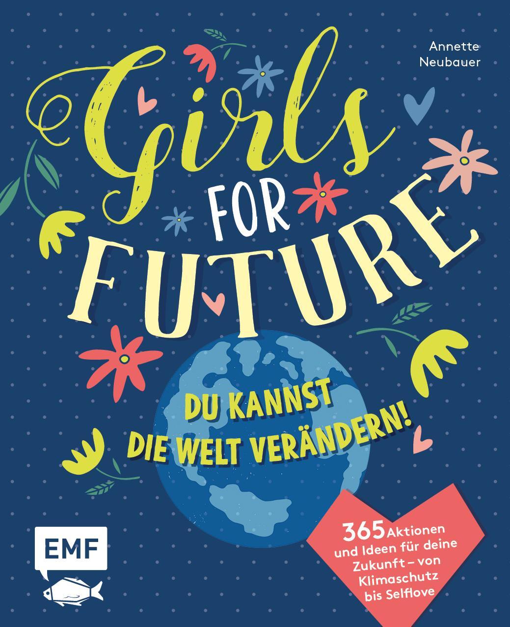Cover: 9783960938828 | Girls for Future | Annette Neubauer | Buch | Deutsch | 2020