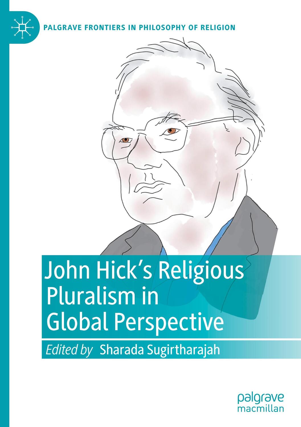 Cover: 9783031110078 | John Hick's Religious Pluralism in Global Perspective | Sugirtharajah