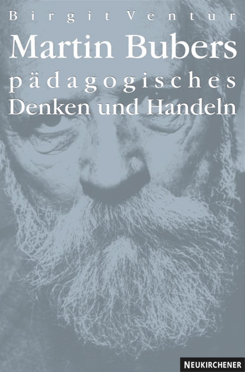 Cover: 9783788719265 | Martin Bubers pädagogisches Denken... | ... und Handeln | Ventur