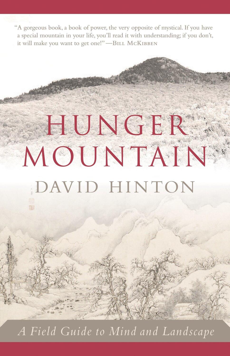 Cover: 9781611800166 | Hunger Mountain: A Field Guide to Mind and Landscape | David Hinton