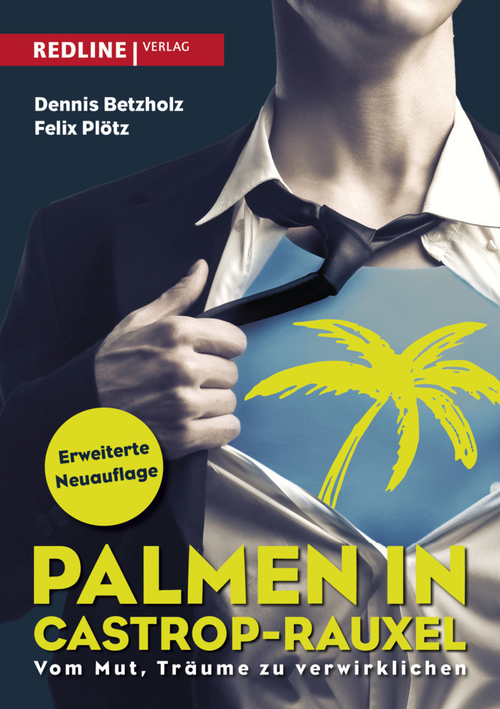 Cover: 9783868816860 | Palmen in Castrop-Rauxel | Vom Mut, Träume zu verwirklichen | Buch
