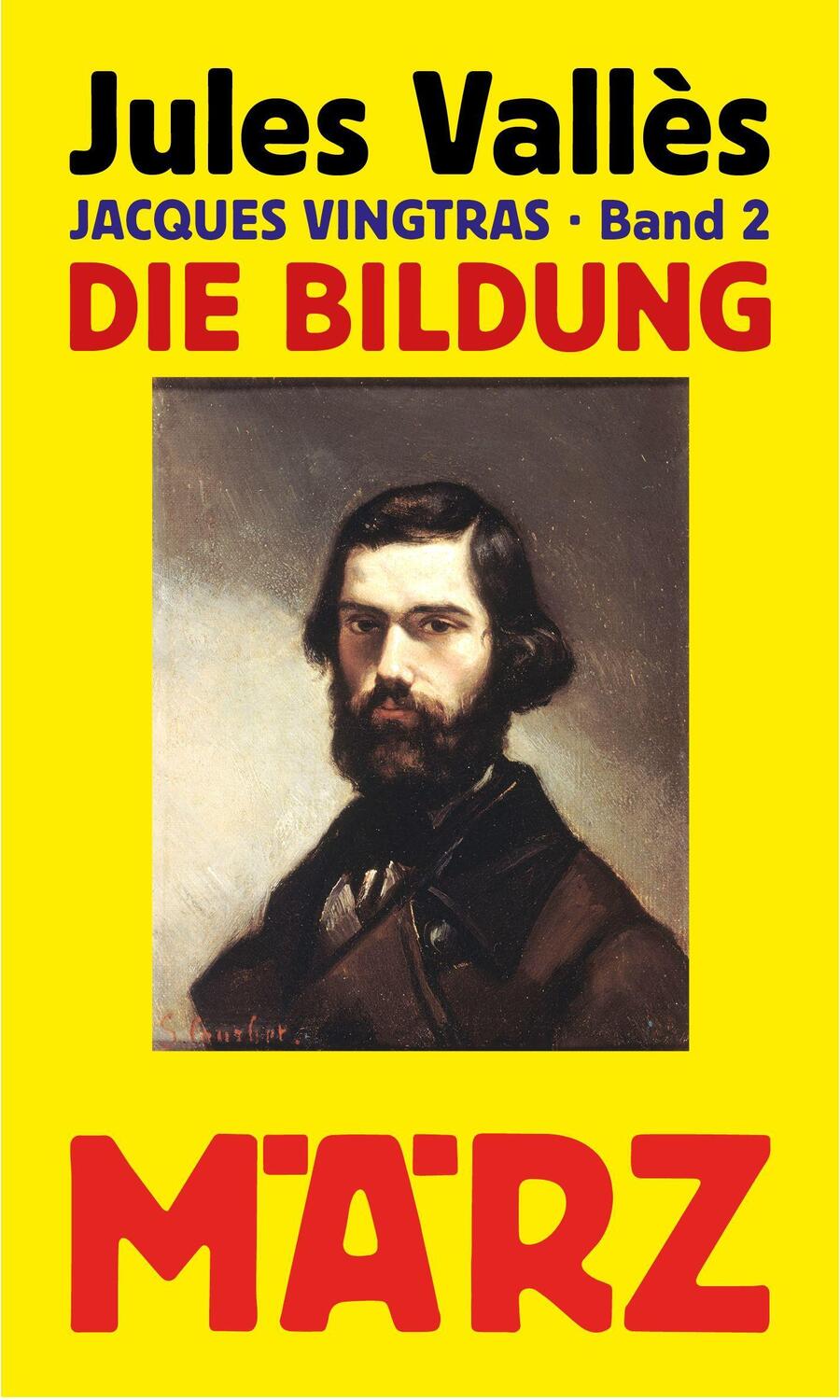 Cover: 9783755000105 | Die Bildung | Jacques Vingtras, Band 2 | Jules Vallès | Buch | Deutsch