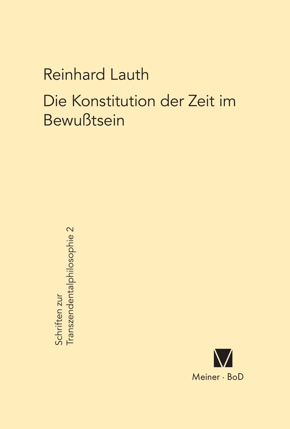 Cover: 9783787305063 | Die Konstitution der Zeit im Bewusstsein | Reinhard Lauth | Buch