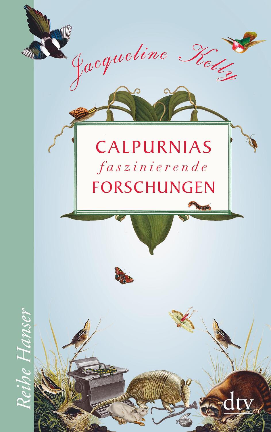Cover: 9783423626552 | Calpurnias faszinierende Forschungen | Jacqueline Kelly | Taschenbuch