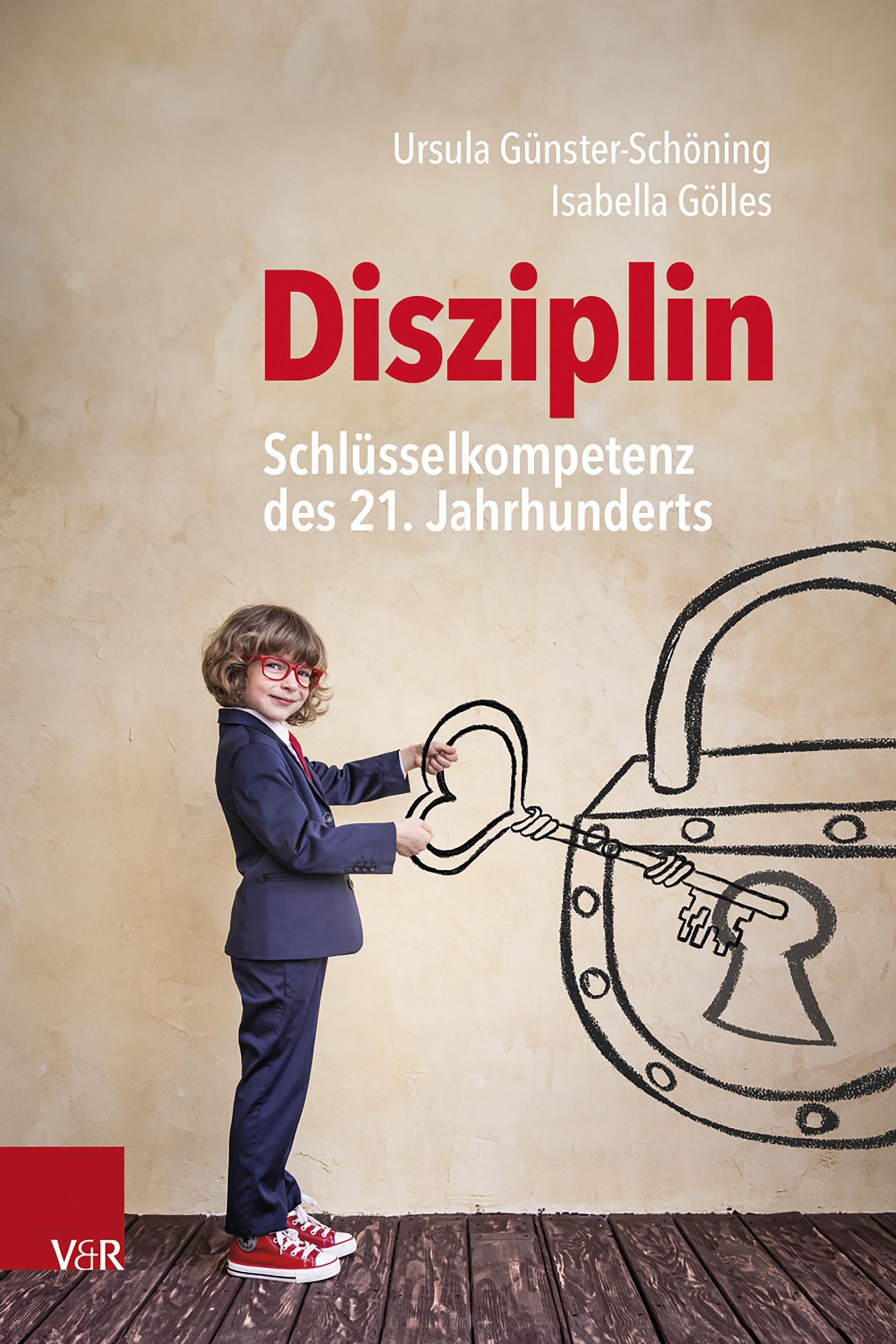 Cover: 9783525400494 | Disziplin - Schlüsselkompetenz des 21. Jahrhunderts | Ein Impulsbuch