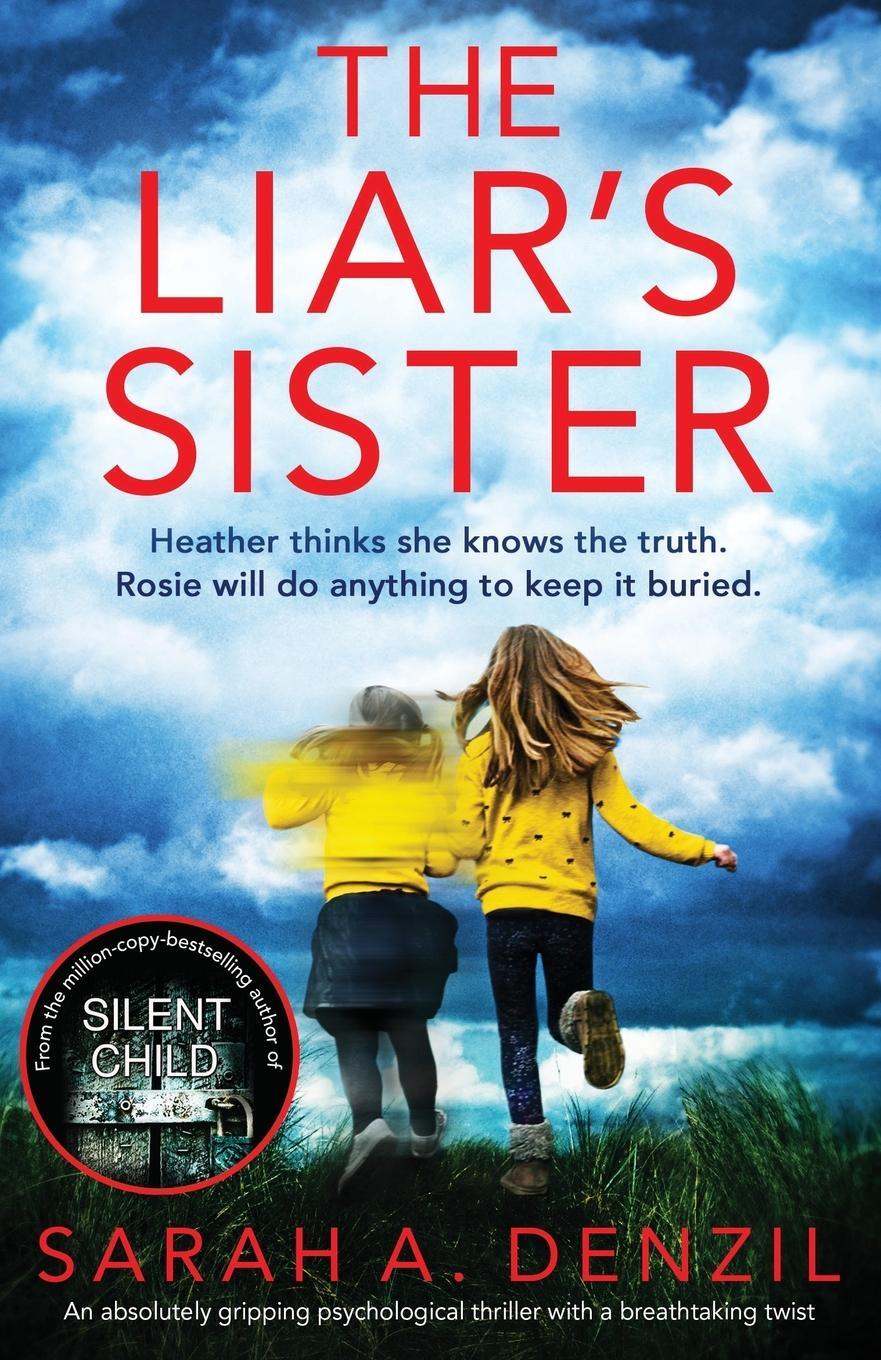 Cover: 9781786817389 | The Liar's Sister | Sarah A. Denzil | Taschenbuch | Paperback | 2019