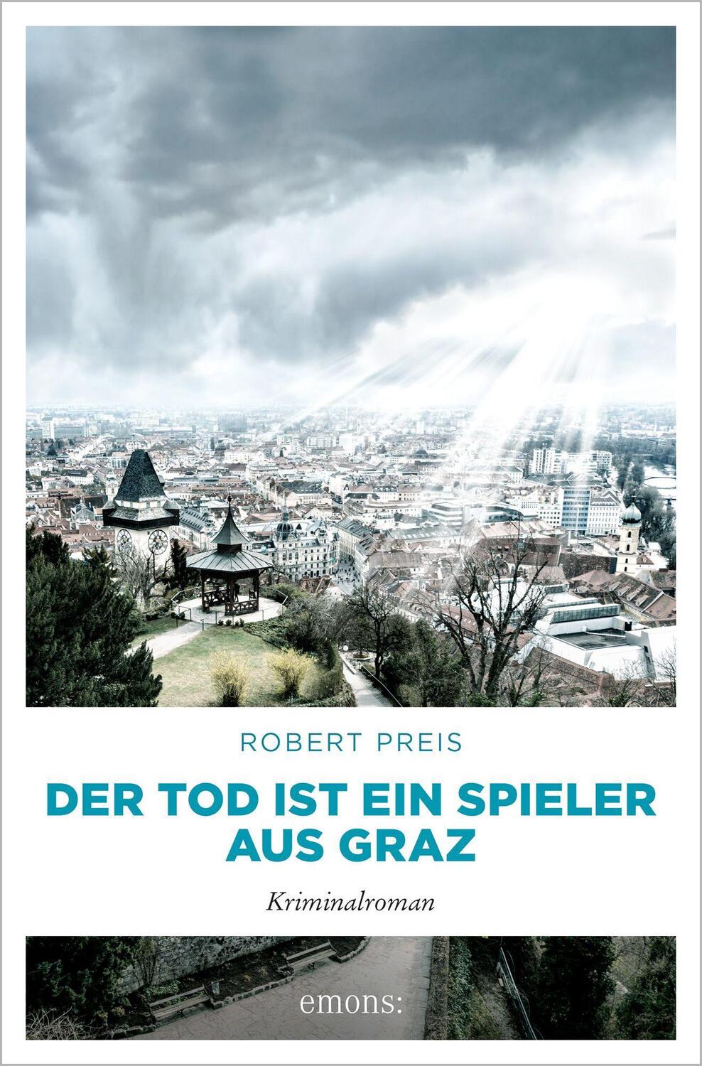 Cover: 9783740813345 | Der Tod ist ein Spieler aus Graz | Kriminalroman | Robert Preis | Buch