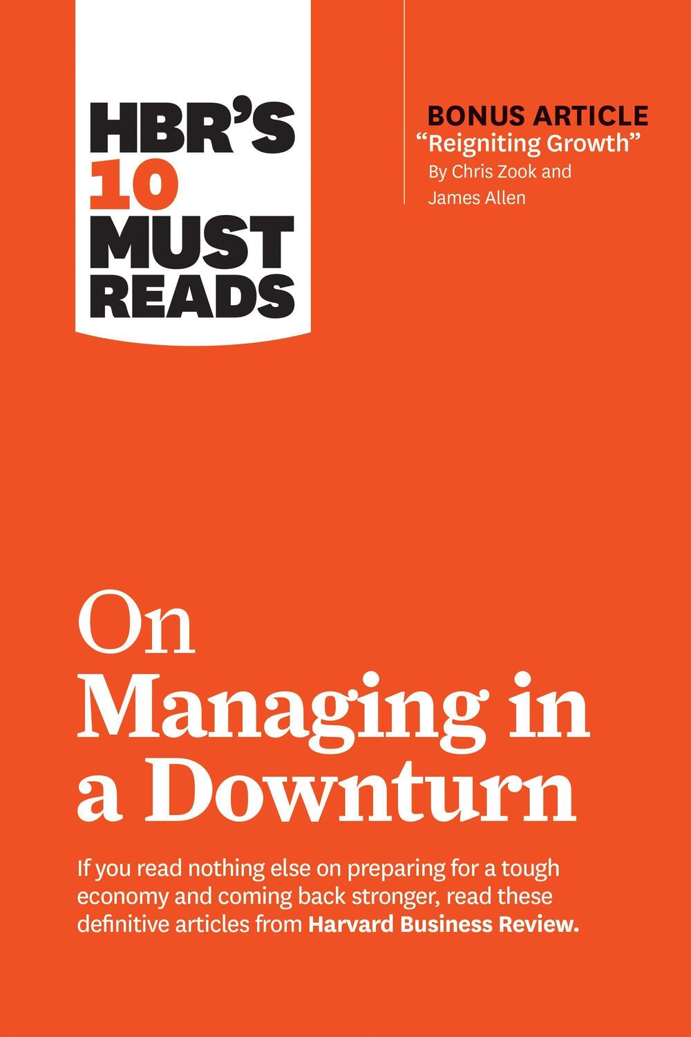 Cover: 9781633698093 | Hbr's 10 Must Reads on Managing in a Downturn (with Bonus Article...