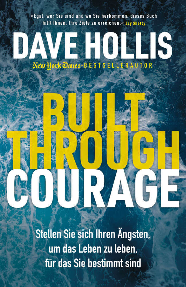 Cover: 9783959725514 | Built Through Courage | Dave Hollis | Taschenbuch | 320 S. | Deutsch