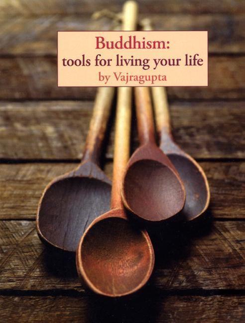 Cover: 9781899579747 | Buddhism | Tools for Living Your Life | Vajragupta | Taschenbuch