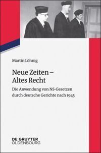 Cover: 9783110402544 | Neue Zeiten - Altes Recht | Martin Löhnig | Taschenbuch | 124 S.