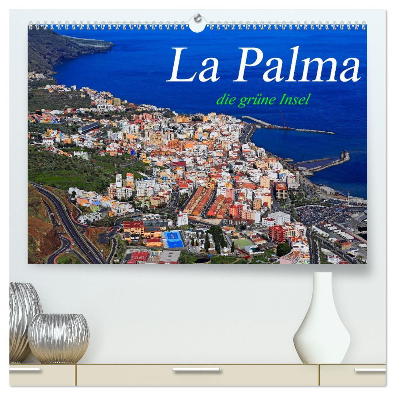 Cover: 9783383471261 | La Palma - die grüne Insel (hochwertiger Premium Wandkalender 2024...