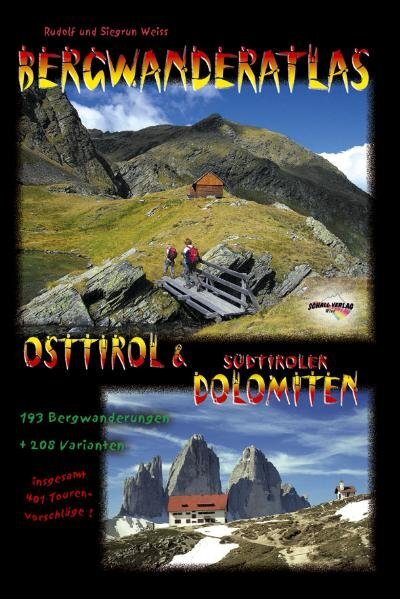 Cover: 9783900533441 | Bergwanderatlas Osttirol & Südtiroler Dolomiten | Rudolf Weiss (u. a.)
