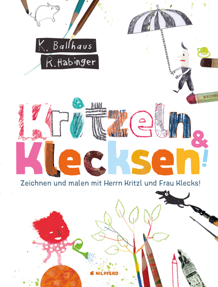 Cover: 9783707452020 | Kritzeln & Klecksen | Verena Ballhaus (u. a.) | Taschenbuch | 2017