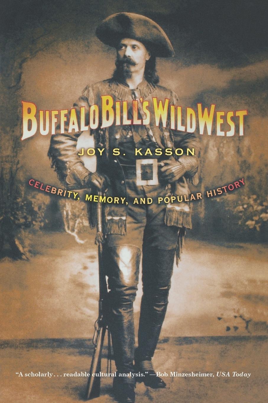 Cover: 9780809032440 | Buffalo Bill's Wild West | Celebrity, Memory, and Popular History