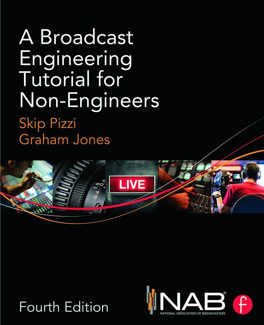 Cover: 9780415733397 | A Broadcast Engineering Tutorial for Non-Engineers | Jones (u. a.)