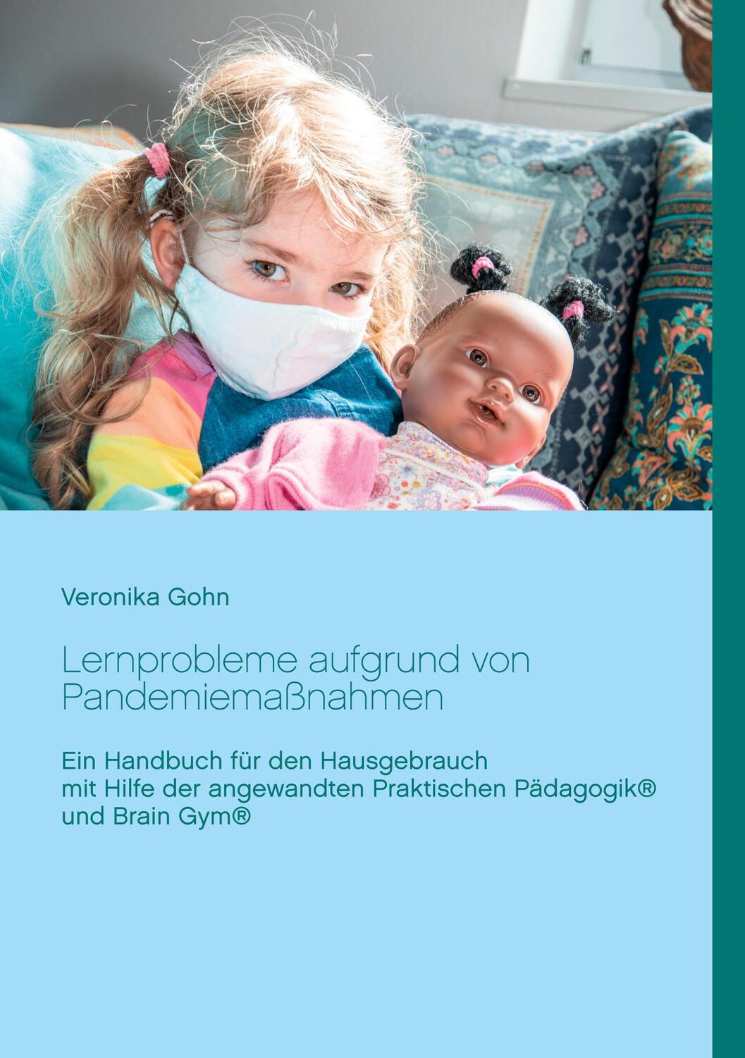 Cover: 9783753480657 | Lernprobleme aufgrund von Pandemiemaßnahmen | Veronika Gohn | Buch