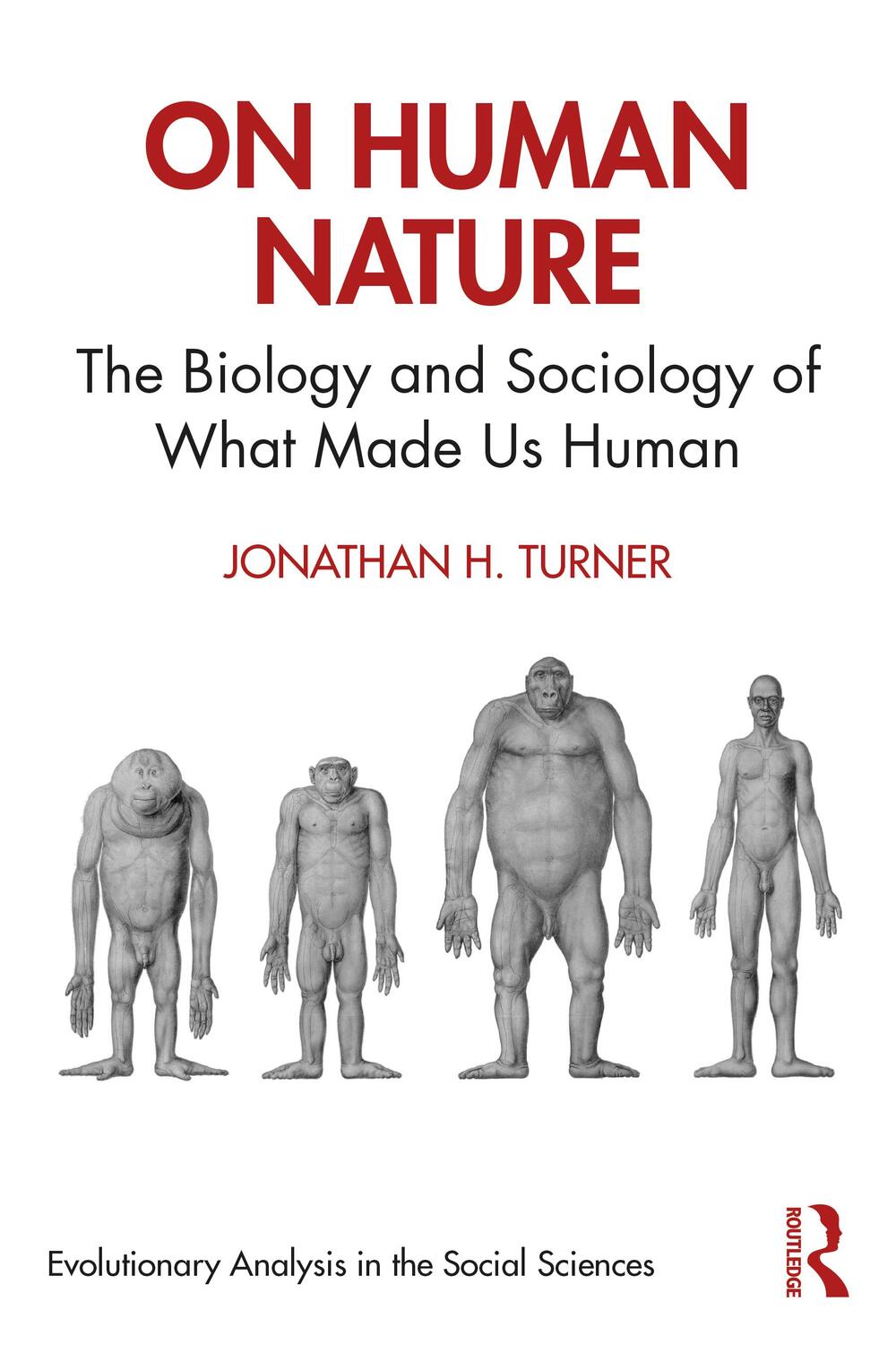 Cover: 9780367556471 | On Human Nature | The Biology and Sociology of What Made Us Human