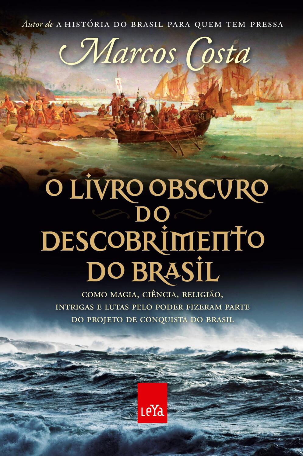 Cover: 9788577346905 | O livro obscuro do descobrimento do Brasil | Marcos Costa | Buch
