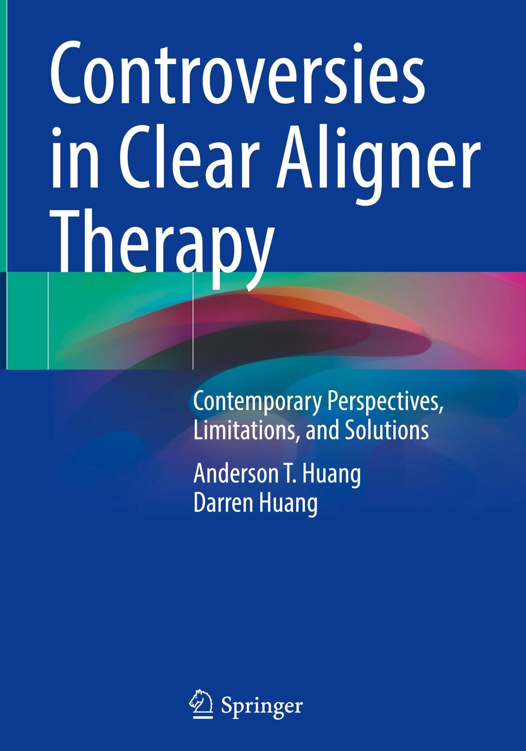 Cover: 9783030928094 | Controversies in Clear Aligner Therapy | Darren Huang (u. a.) | Buch