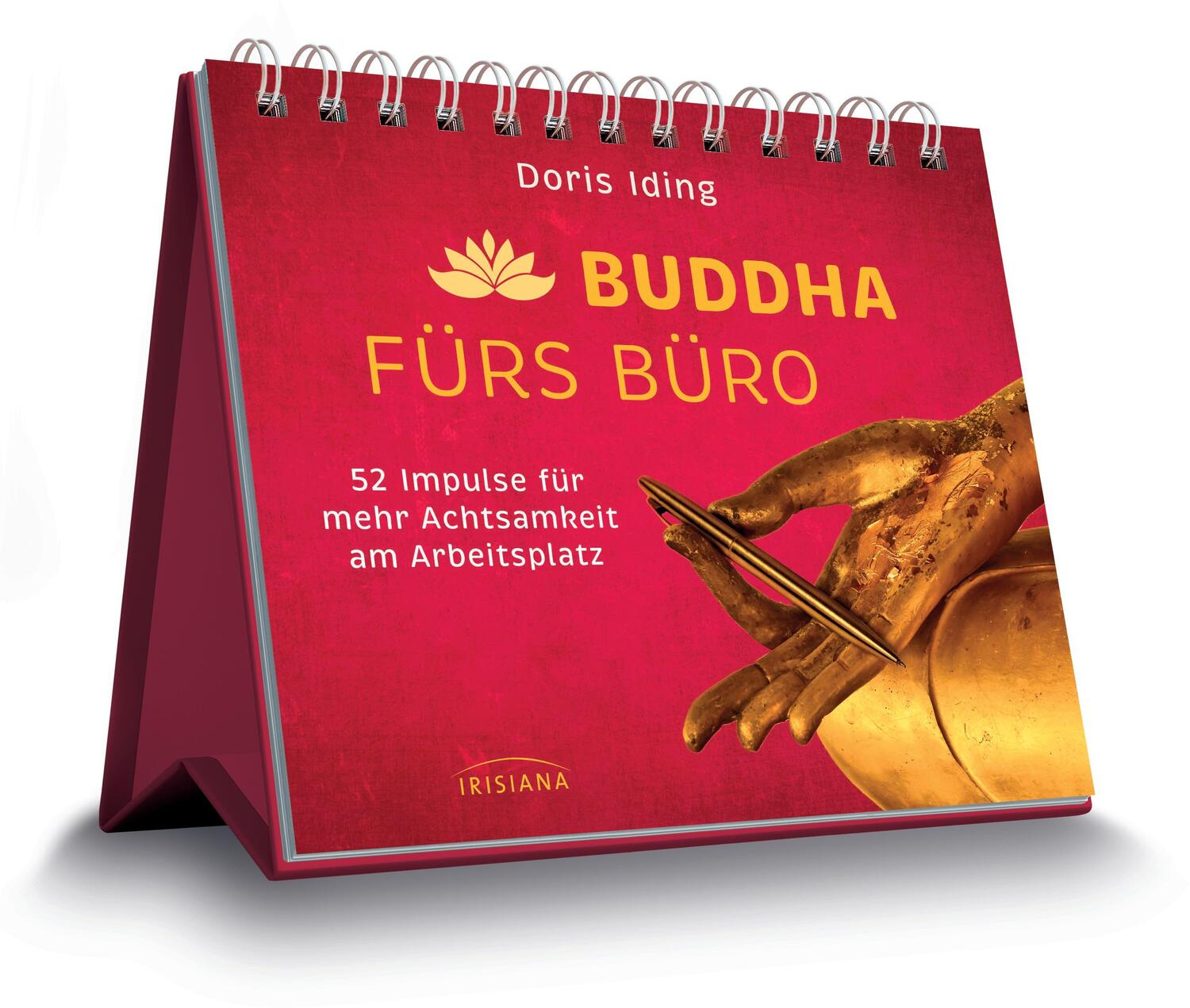 Cover: 9783424152876 | Buddha fürs Büro | 52 Impulse für mehr Achtsamkeit am Arbeitsplatz