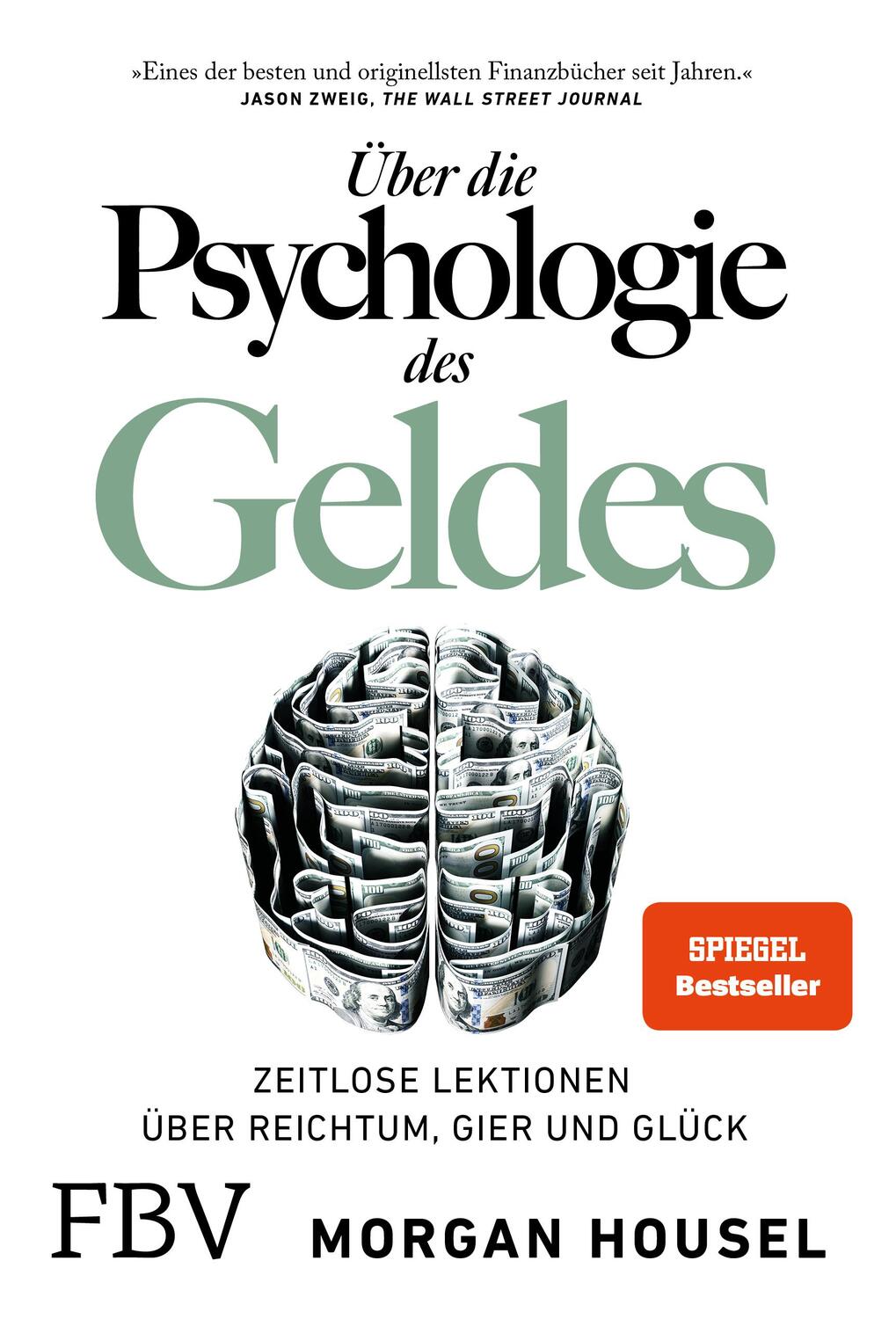 Cover: 9783959724432 | Über die Psychologie des Geldes | Morgan Housel | Taschenbuch | 2021