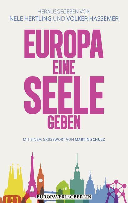 Cover: 9783944305608 | Europa eine Seele geben | Taschenbuch | 288 S. | Deutsch | 2014