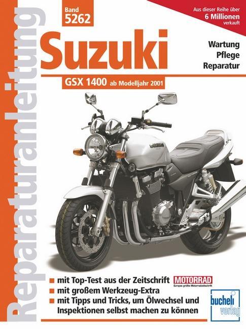 Cover: 9783716820650 | Reparaturanleitung Suzuki GSX 1400 | Ab Modelljahr 2001 | Taschenbuch