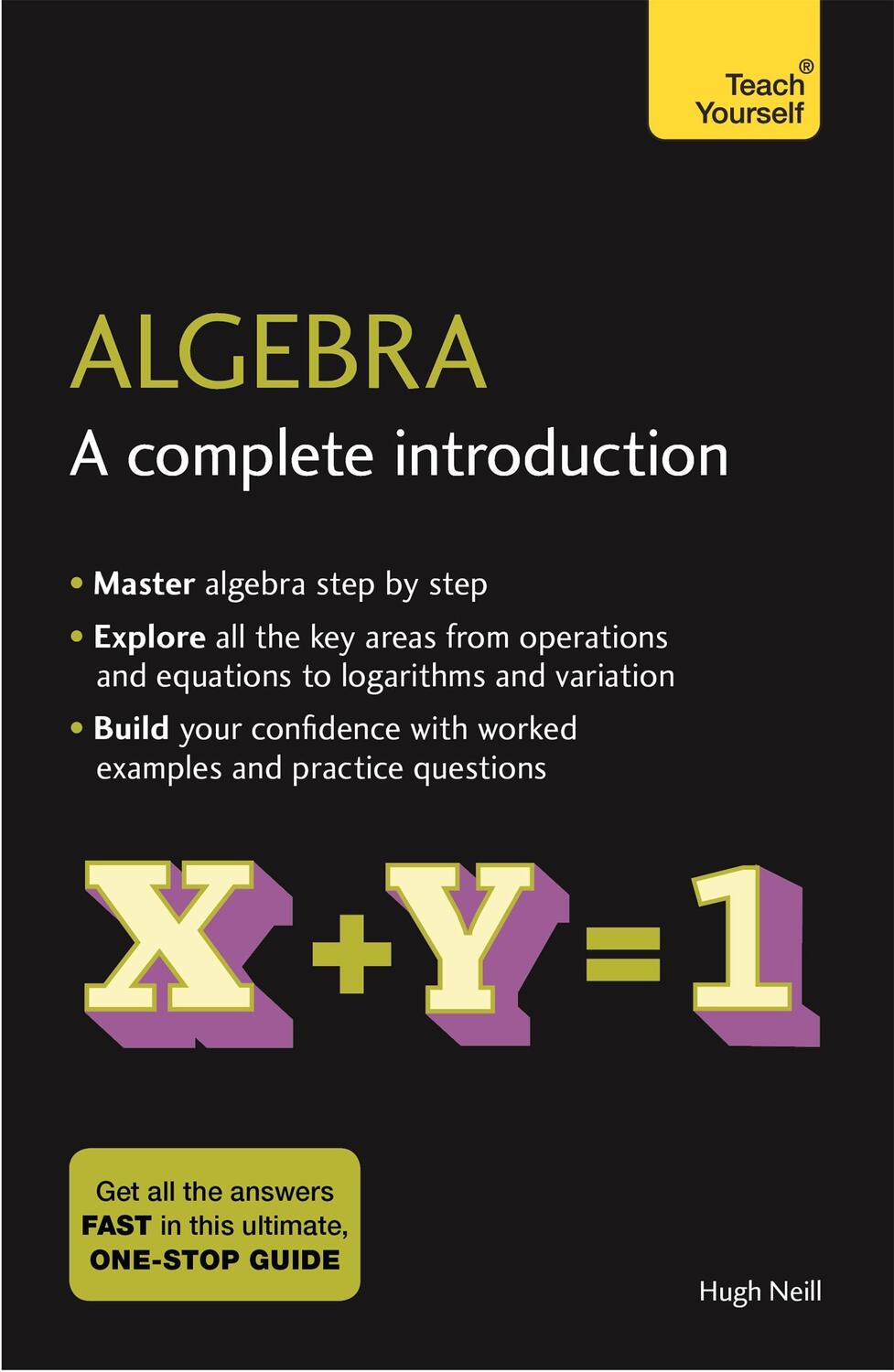 Cover: 9781473678415 | Algebra: A Complete Introduction | The Easy Way to Learn Algebra