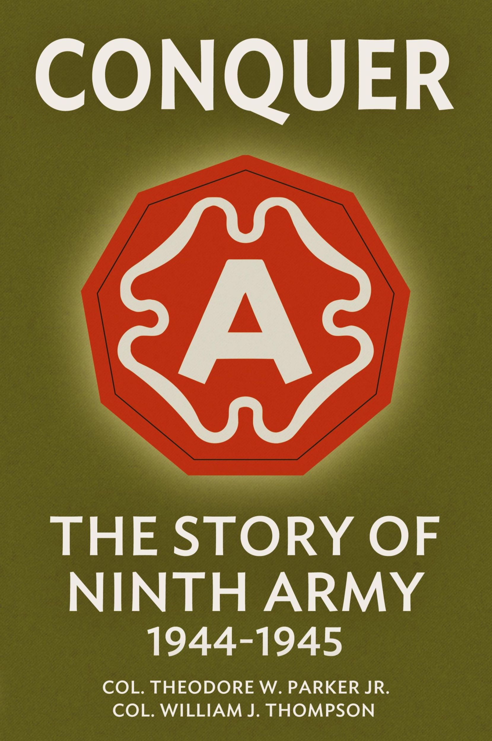 Cover: 9798869083166 | Conquer | The Story of Ninth Army, 1944-1945 | Parker (u. a.) | Buch