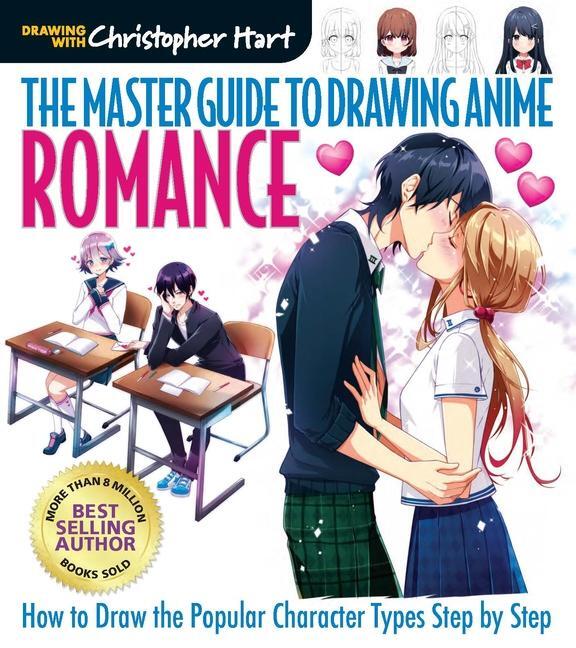 Cover: 9781684620012 | Master Guide to Drawing Anime, The: Romance | Christopher Hart | Buch