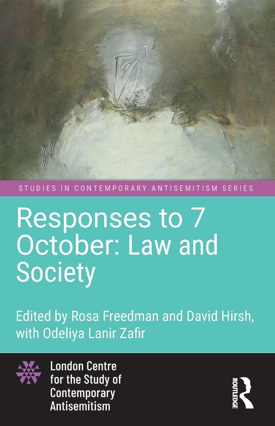 Cover: 9781032805535 | Responses to 7 October | Law and Society | David Hirsh | Taschenbuch