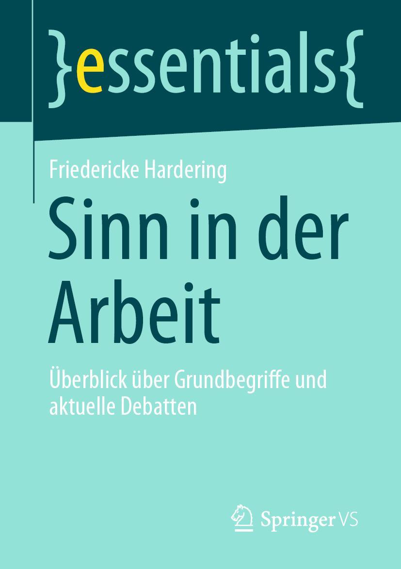 Cover: 9783658308155 | Sinn in der Arbeit | Friedericke Hardering | Taschenbuch | ix | 2020