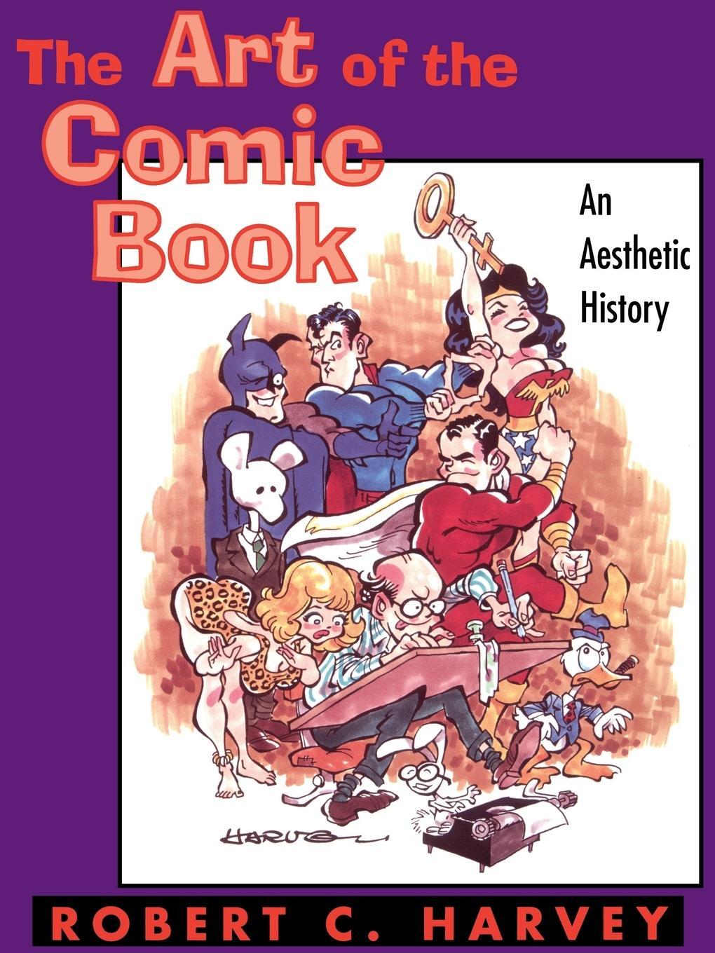 Cover: 9780878057580 | The Art of the Comic Book | An Aesthetic History | Robert C. Harvey