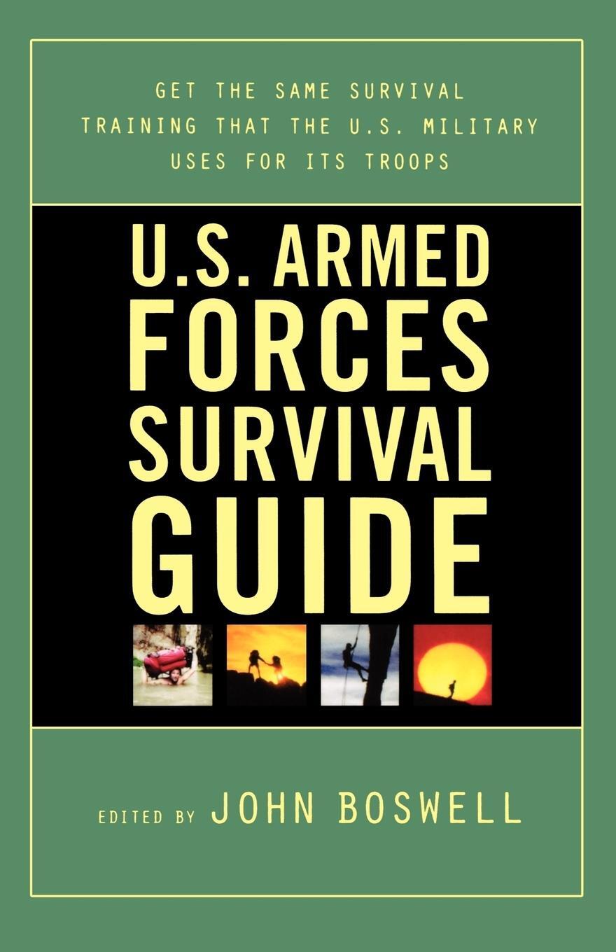 Cover: 9780312331221 | U.S. Armed Forces Survival Guide | John Boswell | Taschenbuch | 2000