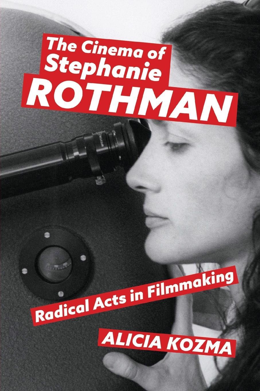 Cover: 9781496841001 | Cinema of Stephanie Rothman | Radical Acts in Filmmaking | Kozma