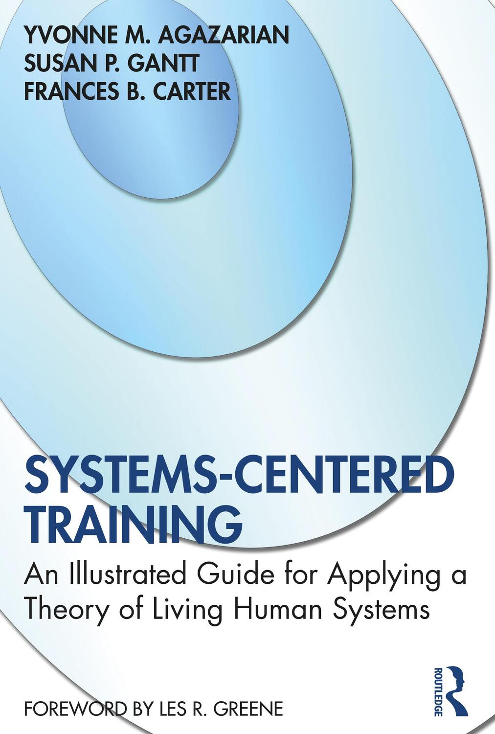Cover: 9780367649241 | Systems-Centered Training | Yvonne M. Agazarian (u. a.) | Taschenbuch