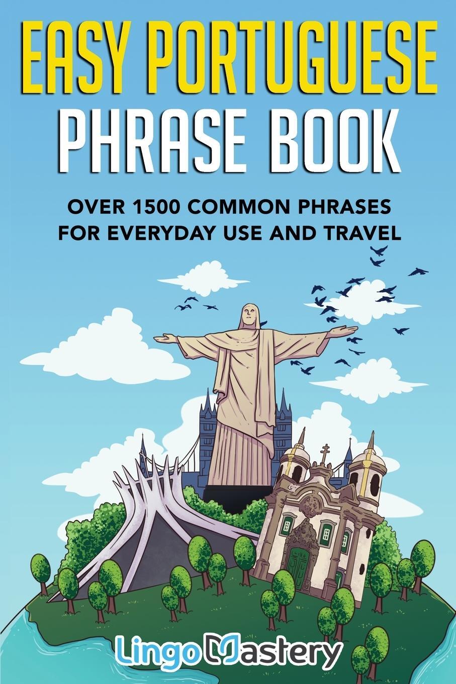 Cover: 9781951949372 | Easy Portuguese Phrase Book | Lingo Mastery | Taschenbuch | Paperback