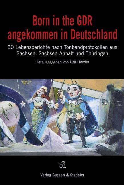Cover: 9783942115506 | Born in the GDR - angekommen in Deutschland | Uta Heyder | Buch | 2019